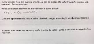 If the formula of sulfur dioxide is #so_2#, the first step is to find the the molar mass of each elements present. Sulfur Dioxide From The Burning Of Soft Coal Can Be Chegg Com