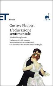 Gustave Flaubert L Educazione Sentimentale Libri Libri Da Leggere Romanzi