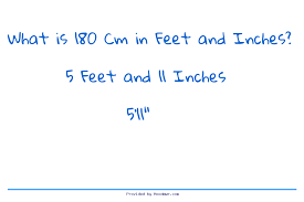 What is 180 CM in Feet and Inches?