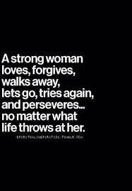 A Strong Women Motivational Quotes Positive Quotes Words