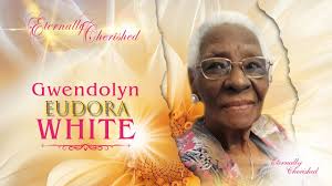 Remembering Gwendolyn Eudora White