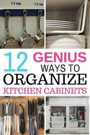 How To Organize Your Kitchen With These Brilliant Hacks Kitchen Hacks Organization Kitchen Cabinet Organization Kitchen Organization