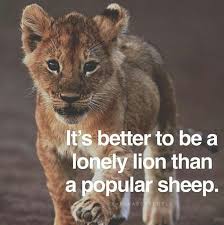 A scarecrow is a thing of straw, but it protects the corn. Yes It S Better To Be The King Of The Jungle Than A Sheep For More Https Newselfhelp Com Life Quotes Lion Quotes Entrepreneurship Quotes