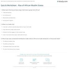 Secondly, never use the before a city name. Quiz Worksheet Rise Of African Muslim States Study Com