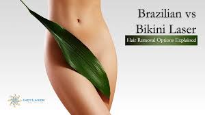 Brazilian Vs Bikini Laser Hair Removal Options Explained Indy Laser