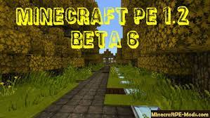 But minecraft 1.2.10 update is an exception. Minecraft Pe 1 2 Beta 6 Ver 1 2 0 18 Apk Download