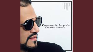 Regresa Te Lo Pido