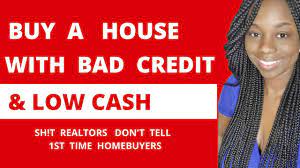 How To Buy A House With Bad Credit + Low Cash - Youtube