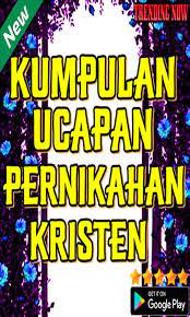 Kumpulan Ucapan Pernikahan Kristen For Android Apk Download Demikianlah kata rohani sederhana untuk ucapan selamat ulang tahun pernikahan bagi umat kristen untuk ucapan happy unniversary bagi suami dan istri atau untuk teman dan keluarga kita, yang telah dilengkapi dengan doa ultah pernikahan yang di doa secara pribadi oleh suami atau istri pada. kumpulan ucapan pernikahan kristen for