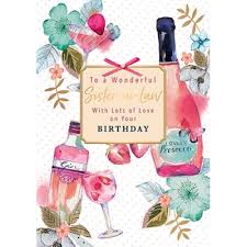 Maybe you would like to learn more about one of these? Wonderful Sister In Law Happy Birthday Card Flowers Champagne Detail By Words N Wishes