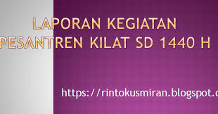 Maybe you would like to learn more about one of these? Rinto Kusmiran Laporan Kegiatan Pesantren Kilat Sd 1440 H