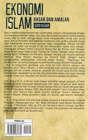 Cari tahu informasi tentang jurusan ekonomi islam (ekonomi syariah) di tahun 2021. Ekonomi Islam Dasar Dan Amalan Edisi Kedua