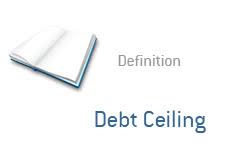 . | meaning, pronunciation, translations and examples. Debt Ceiling What Does It Mean