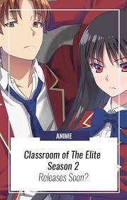 Copyrights and trademarks for the manga, and other promotional materials are the property of their respective owners. Classroom Of The Elite Season 2 Anime Classroom Classroom Popular Anime