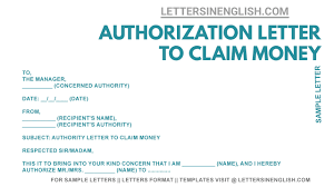 Check spelling or type a new query. Sample Authorization Letter To Claim Money Write An Authorization Letter To Claim Money Letters In English
