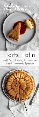 Tarte Tatin Mit Vanilleeis Aus Kitchen Impossible Foodundco De Foodblog Aus Nurnberg Rezept Tarte Tatin Lebensmittel Essen Tarte