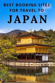 Best Booking Sites For Travel To Japan Japan Travel Japan Japan Travel Tips