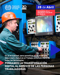 Este año la conmemoración del #DíaMundialDeLaSST está enfocada en analizar el impacto de la transformación digital en las modalidades de trabajo 👨🏽‍💻, pero también los posibles usos de esta tecnología 🤖 para