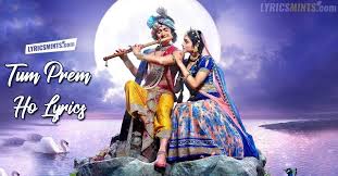 Tum Prem Ho Lyrics Star Bharat Radha Krishna Serial Song Mohit Lalwani All Songs Songs Lyrics