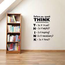 Think Before You Speak Motivational Quotes Vinyl Wall Decals Inspirational Saying Wall Sticker Classroom Stu Study Room Decor Wall Text Work Office Decor