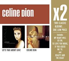 1,012 views, added to favorites 33 times. Let S Talk About Love Celine Dion Celine Dion Songs Reviews Credits Allmusic