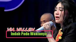 Download Lagu Via Vallen Indah Pada Waktunya Mp3 Lagu Musik Penyanyi