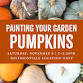 Painting Your Garden: Pumpkins event image