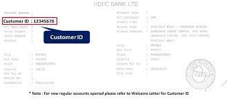 Contact us at hdfc bank customer care number toll free helpline in chennai, bangalore, hyderabad, delhi, mumbai, kolkata, ahmedabad, jaipur, indore, pune city wise get hdfc bank email id, (sms) and contact details from creditmantri.com. Hdfc Bank Netbanking Find Your Customer Id