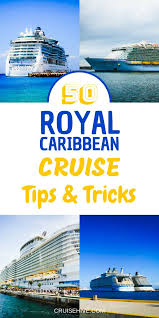 We Ve Done All The Work With All Of These Royal Caribbean Cruise Tips And Tricks For Your C Carribean Cruise Cruise Tips Royal Caribbean Royal Carribean Cruise