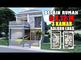 Desain Rumah 6x12 M 2 Lantai 3 Kamar Tidur Dengan Balkon Depan Youtube Di 2020 Desain Rumah Rumah Desain