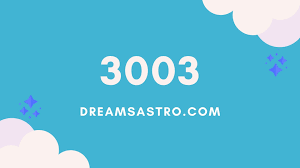 Angel Number 3003 Message From Angels Dreamsastro