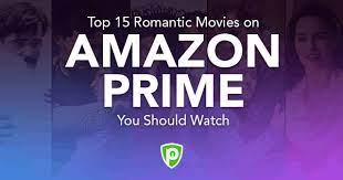 Please take a look at our top 10 list of the best romantic comedy's available on amazon prime. 15 Romantic Movies On Amazon Prime To Watch Purevpn Blog