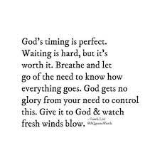 Wait And Let God Put Things Together Wait In Order For Him To Be Glorified Bible Quotes Quotes About God Faith Quotes