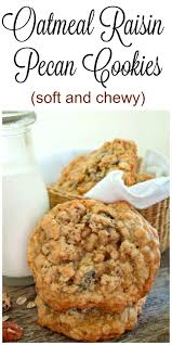 Soft And Chewy Oatmeal Raisin Pecan Cookies For Real Bunny S Warm Oven Oatmeal Cookies Chewy Pecan Cookies Recipes
