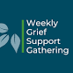 Weekly Grief Support Gathering event image
