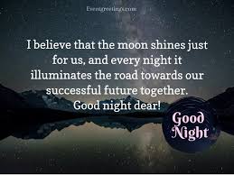 The sun has gone down, the moon and stars are out. 40 Best Good Night Quotes For Him Text And Messages Events Greetings
