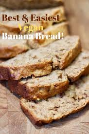 The Best Vegan Banana Bread Ever Made In One Bowl And Easy To Make Egg And Dairy Free Vegan Banana Bread Easy Vegan Banana Bread Vegan Banana Bread Recipe