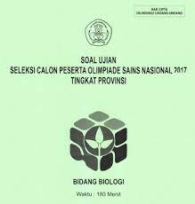 Maybe you would like to learn more about one of these? Soal Osp Biologi 2017 Juara Pendidikan