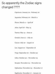 January 20 to february 15. Nasa Anounced A New Zodiac Sign Ophichius And Corrected The Other Ones New Zodiac Signs New Zodiac Zodiac Signs Horoscope