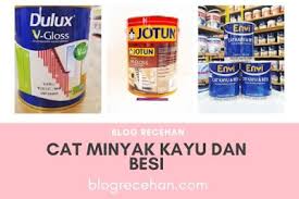 Check spelling or type a new query. 8 Rekomendasi Cat Minyak Kayu Dan Besi Yang Bagus Blog Recehan