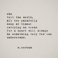 She Felt The World All Too Painfully Inspirational Quotes Motivational Quotes Quotes