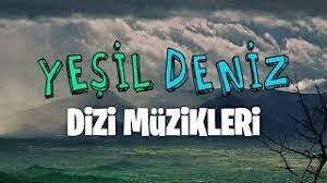 anla garip halimden yesildeniz dizi muzikleri youtube