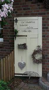 Alte türen verschönern und freundlich dekorieren. Shabby Turblatt Garten Deko Garten Gestalten Vintage Gartendekoration