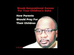 Pray Along•The Number One Prayer For Your Children's Future•By Minister  Kevin L A Ewing