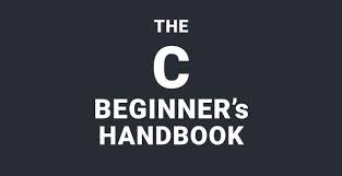 Diff (also known as clostridioides difficile or c. The C Beginner S Handbook Learn C Programming Language Basics In Just A Few Hours