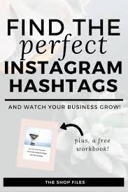 How To Find The Best Hashtags For Your Business Plus 70 Hashtag Ideas Instagram Marketing Tips Hashtag Ideas Marketing Strategy Social Media
