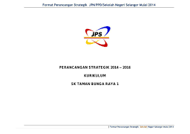 2017 sk taman bunga raya 1 bersama komuniti lifebuoy. Pelan Strategik Kurikulum 2014 16 Sktbr1