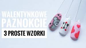 3 Proste Walentynkowe Wzorki Walentynkowe Paznokcie Youtube