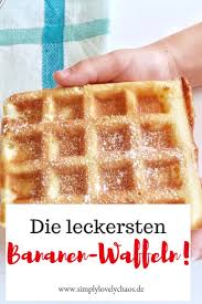 Bananenwaffeln Einfaches Rezept Simplylovelychaos Bananen Waffeln Rezepte Mit Bananen Lecker