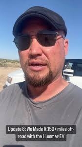 Update 8: We made it! We have successfully crossed El Camino Del Diablo  with the Hummer EV, traversing 150+ miles of sand, rock, and dusty two  track along the longest unsupported Overland trail in the ...